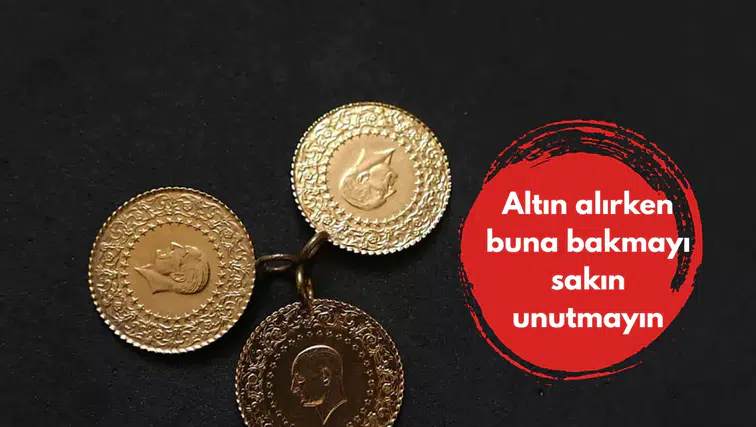 Altın alırken buna bakmayı sakın unutmayın