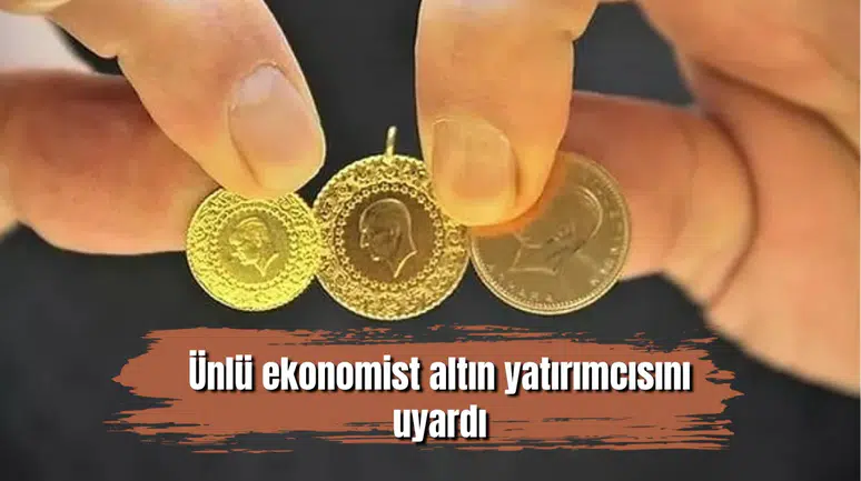 Ünlü ekonomist altın yatırımcısını uyardı