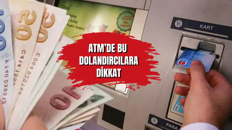 ATM başında yeni tuzak! Buna dikkat etmezseniz...