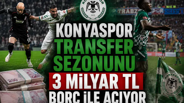 Konyaspor transfer sezonunu 3 milyar TL borç ile açıyor