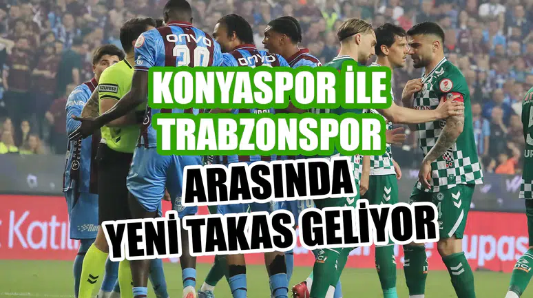 Konyaspor ile Trabzonspor arasında yeni takas geliyor