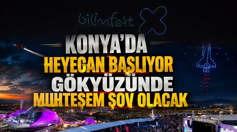 Konya'da heyecan başlıyor: Gökyüzünde muhteşem şov olacak