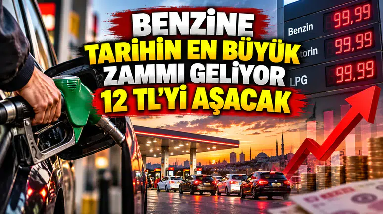 Benzine tarihin en büyük zammı geliyor: 12 TL'yi aşacak
