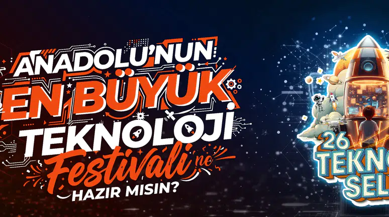 Anadolu'nun en büyük teknoloji festivali Konya'da başlıyor