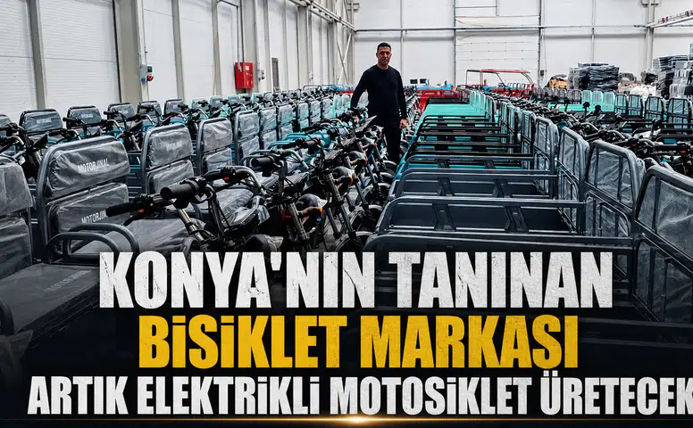 Konya'nın tanınan bisiklet markası artık elektrikli motosiklet üretecek