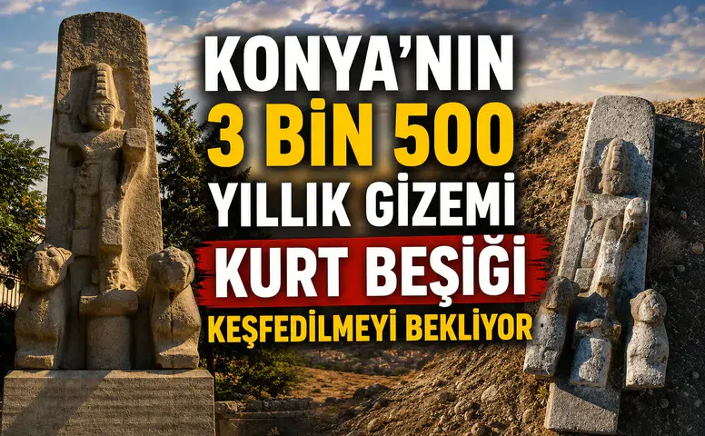 Konya’nın 3 bin 500 yıllık gizemi: Kurt Beşiği keşfedilmeyi bekliyor