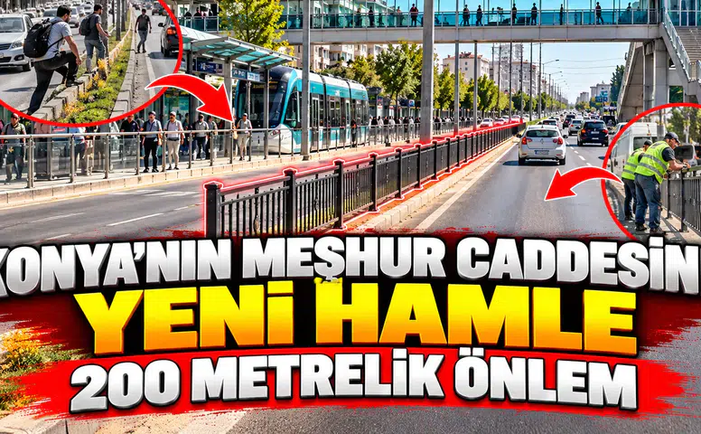 Konya'nın meşhur caddesine yeni hamle: 200 metrelik hat geliyor