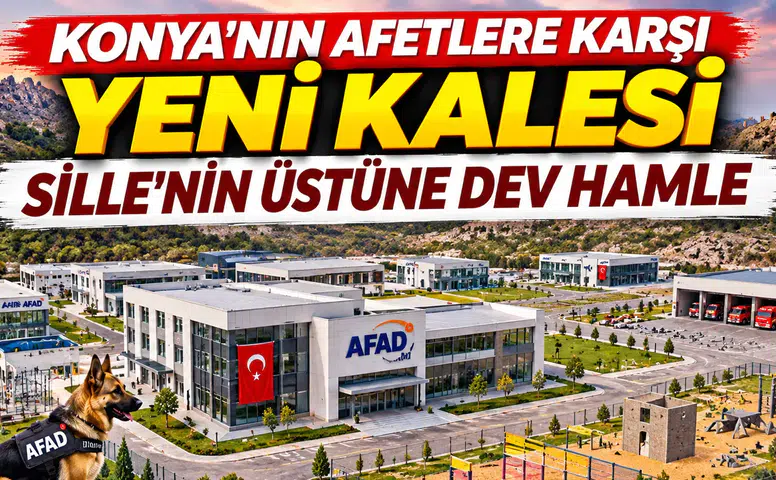 Konya'ya afetlere karşı dev merkez geliyor: Sille'nin üstüne hamle