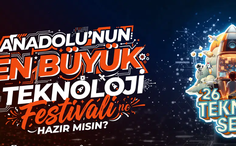 Anadolu'nun en büyük teknoloji festivali Konya'da başlıyor