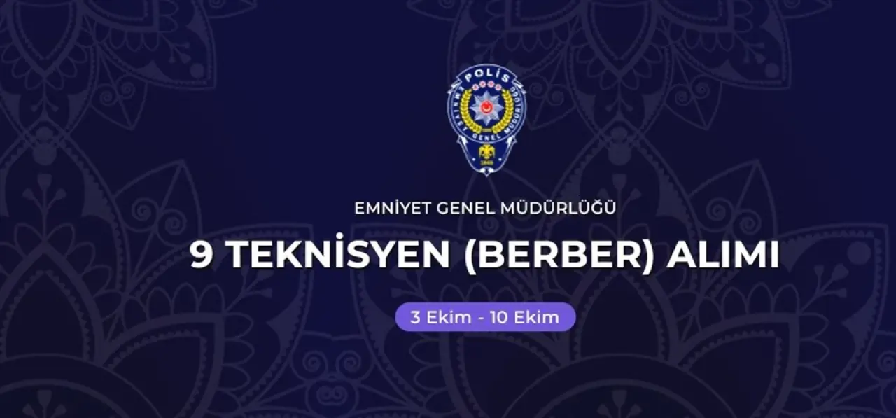 Emniyet Genel Müdürlüğü kadrolu teknisyen personel alımı ilanı - 1